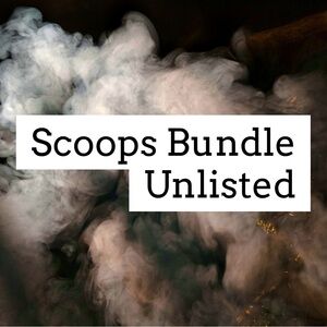 Scoops Bundle Unlisted